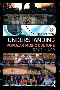 Title: Understanding Popular Music Culture, Author: Roy Shuker