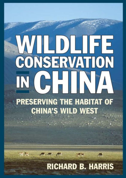 Wildlife Conservation in China: Preserving the Habitat of China's Wild West