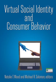 Title: Virtual Social Identity and Consumer Behavior, Author: Natalie T. Wood