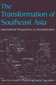 Title: The Transformation of Southeast Asia, Author: Marc Frey