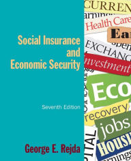 Title: Social Insurance and Economic Security, Author: George E. Rejda