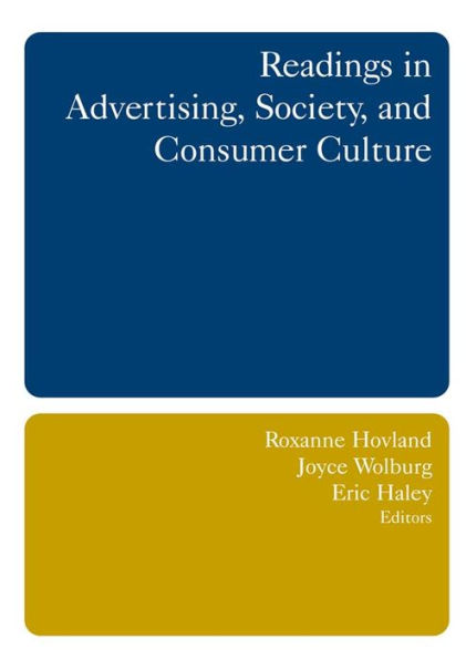 Readings in Advertising, Society, and Consumer Culture