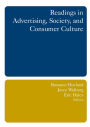 Readings in Advertising, Society, and Consumer Culture