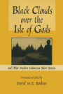 Black Clouds Over the Isle of Gods: And Other Modern Indonesian Short Stories