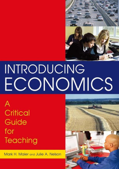 Introducing Economics: A Critical Guide for Teaching: A Critical Guide for Teaching