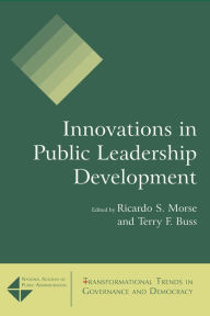 Title: Innovations in Public Leadership Development, Author: Ricardo S. Morse
