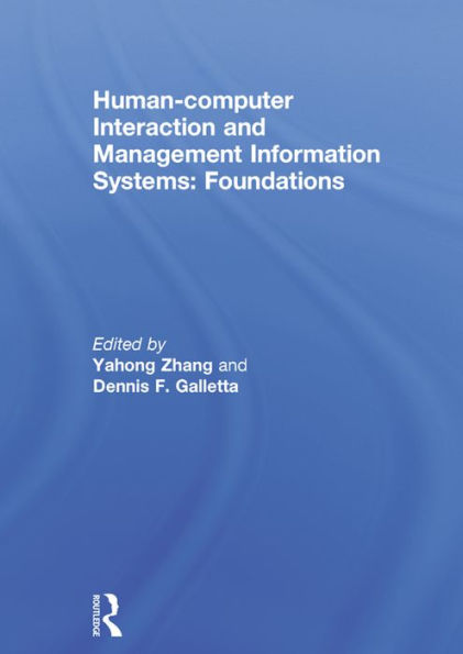 Human-computer Interaction and Management Information Systems: Foundations: Foundations