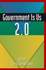 Title: Government is Us 2.0, Author: Cheryl Simrell King