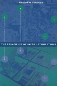 Title: Ethical Principles for the Information Age, Author: Richard Severson