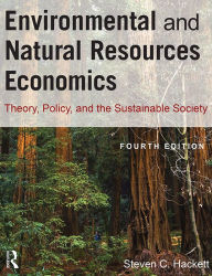 Title: Environmental and Natural Resources Economics: Theory, Policy, and the Sustainable Society, Author: Steven Hackett