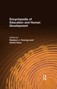 Title: Encyclopedia of Education and Human Development, Author: Stephen J. Farenga