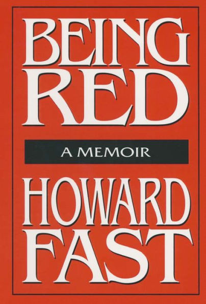 Being Red: A Memoir: A Memoir