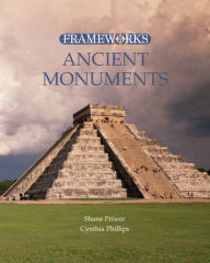 Title: Ancient Monuments, Author: Cynthia Phillips