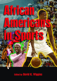 Title: African Americans in Sports, Author: David K. Wiggins