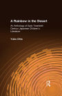 A Rainbow in the Desert: An Anthology of Early Twentieth Century Japanese Children's Literature: An Anthology of Early Twentieth Century Japanese Children's Literature