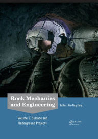 Title: Rock Mechanics and Engineering Volume 5: Surface and Underground Projects, Author: Xia-Ting Feng