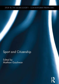 Title: Sport and Citizenship, Author: Matthew Guschwan