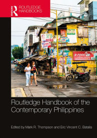 Title: Routledge Handbook of the Contemporary Philippines, Author: Mark Thompson