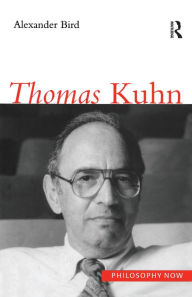 Title: Thomas Kuhn, Author: Alexander Bird