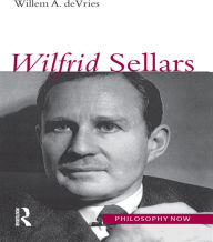 Title: Wilfrid Sellars, Author: Willem A. DeVries