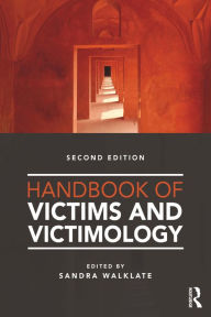 Title: Handbook of Victims and Victimology, Author: Sandra Walklate