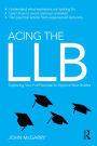 Acing the LLB: Capturing Your Full Potential to Improve Your Grades