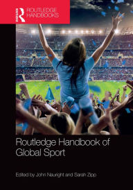 Title: Routledge Handbook of Global Sport, Author: John Nauright