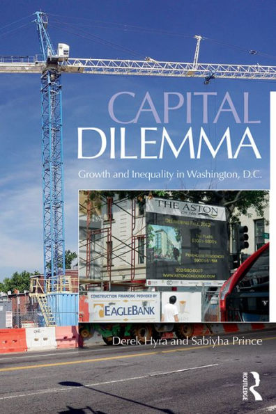 Capital Dilemma: Growth and Inequality in Washington, D.C.