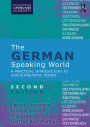 The German-Speaking World: A Practical Introduction to Sociolinguistic Issues