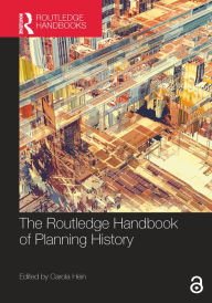 Title: The Routledge Handbook of Planning History, Author: Carola Hein