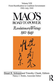 Title: Mao's Road to Power: Revolutionary Writings: Volume VIII, Author: Stuart Schram