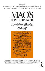 Title: Mao's Road to Power: Revolutionary Writings: Volume X, Author: Nancy Hearst