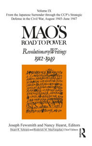 Title: Mao's Road to Power: Revolutionary Writings: Volume IX, Author: Nancy Hearst