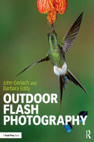 Title: Outdoor Flash Photography, Author: John Gerlach