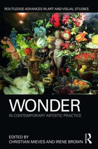 Title: Wonder in Contemporary Artistic Practice, Author: Christian Mieves