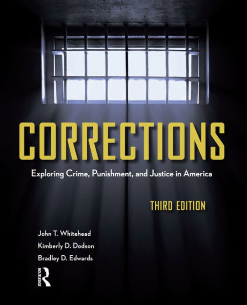 Corrections: Exploring Crime, Punishment, and Justice in America