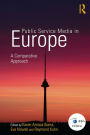 Public Service Media in Europe: A Comparative Approach