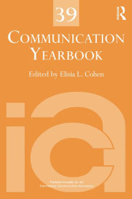 Title: Communication Yearbook 39, Author: Elisia Cohen