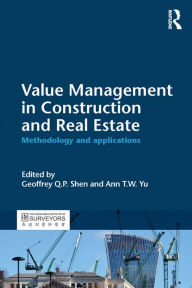 Value Management in Construction and Real Estate: Methodology and Applications