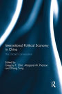 International Political Economy in China: The Global Conversation