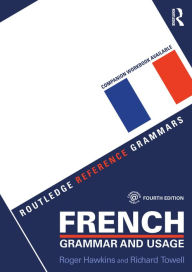 Title: French Grammar and Usage, Author: Roger Hawkins