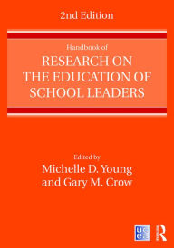 Title: Handbook of Research on the Education of School Leaders, Author: Michelle D. Young