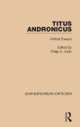Titus Andronicus: Critical Essays