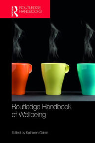 Title: Routledge Handbook of Well-Being, Author: Kathleen Galvin
