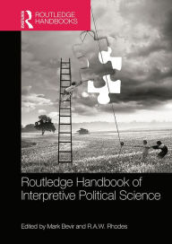 Title: Routledge Handbook of Interpretive Political Science, Author: Mark Bevir