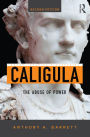 Caligula: The Abuse of Power