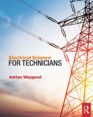 Title: Electrical Science for Technicians, Author: Adrian Waygood