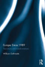 Europe Since 1989: Transitions and Transformations