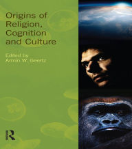 Title: Origins of Religion, Cognition and Culture, Author: Armin W. Geertz