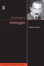 The Philosophy of Heidegger